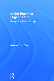 In the Realm of Organisation: Essays for Robert Cooper book cover
