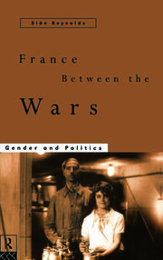 France Between the Wars: Gender and Politics book cover