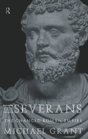 The Severans: The Roman Empire Transformed book cover