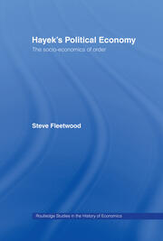 Hayek's Political Economy: The Socio-economics of Order book cover