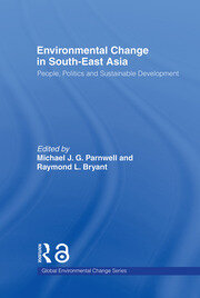 Environmental Change in South-East Asia: People, Politics and Sustainable Development book cover