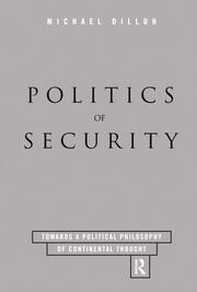 Politics of Security: Towards a Political Phiosophy of Continental Thought book cover
