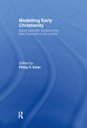 Modelling Early Christianity: Social-Scientific Studies of the New Testament in its Context book cover