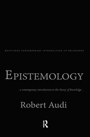 Epistemology: A Contemporary Introduction to the Theory of Knowledge book cover