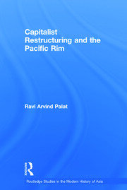 Capitalist Restructuring and the Pacific Rim book cover