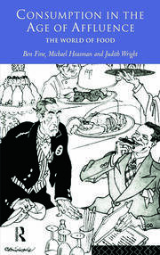 Consumption in the Age of Affluence: The World of Food book cover