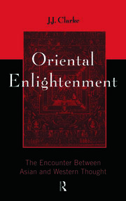 Oriental Enlightenment: The Encounter Between Asian and Western Thought book cover
