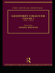 Geoffrey Chaucer: The Critical Heritage Volume 2 1837-1933 book cover