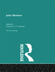 John Skelton: The Critical Heritage book cover