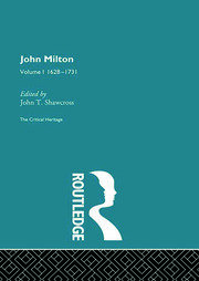 John Milton: The Critical Heritage Volume 1 1628-1731 book cover