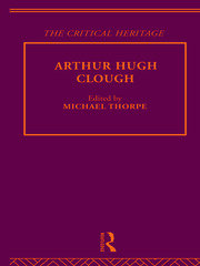 Arthur Hugh Clough: The Critical Heritage book cover