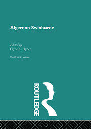 Algernon Swinburne: The Critical Heritage book cover