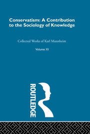 Conservatism: A Contribution to the Sociology of Knowledge book cover