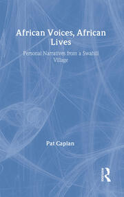 African Voices, African Lives: Personal Narratives from a Swahili Village book cover