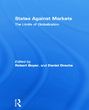 States Against Markets: The Limits of Globalization book cover