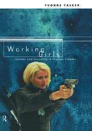 Working Girls: Gender and Sexuality in Popular Cinema book cover
