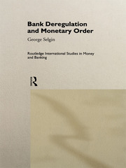 Bank Deregulation & Monetary Order book cover