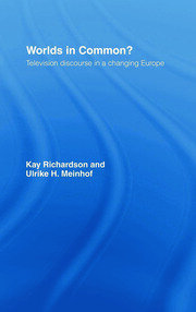 Worlds in Common?: Television Discourses in a Changing Europe book cover