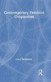 Contemporary Feminist Utopianism book cover