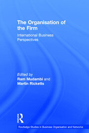 The Organisation of the Firm: International Business Perspectives book cover
