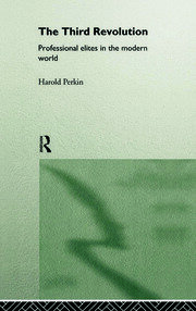 The Third Revolution: Professional Elites in the Modern World book cover