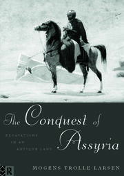 The Conquest of Assyria: Excavations in an Antique Land book cover