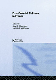 Post-Colonial Cultures in France book cover