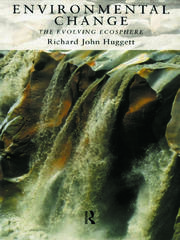 Environmental Change: The Evolving Ecosphere book cover