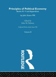 The Principles of Political Economy Volume Two: III. Principles of Political Economy Vol B book cover