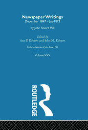 Collected Works of John Stuart Mill: XXV. Newspaper Writings Vol D book cover