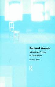 Rational Woman: A Feminist Critique of Dichotomy book cover