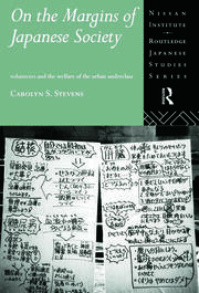 On the Margins of Japanese Society: Volunteers and the Welfare of the Urban Underclass book cover