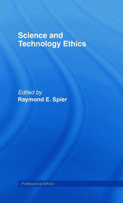 Science and Technology Ethics book cover