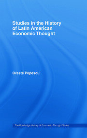 Studies in the History of Latin American Economic Thought book cover