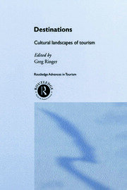 Destinations: Cultural Landscapes of Tourism book cover