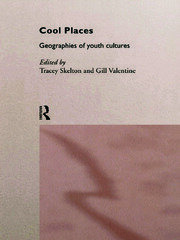 Cool Places: Geographies of Youth Cultures book cover