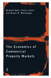 The Economics of Commercial Property Markets book cover