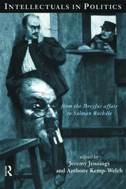 Intellectuals in Politics: From the Dreyfus Affair to Salman Rushdie book cover