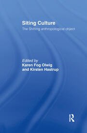 Siting Culture: The Shifting Anthropological Object book cover