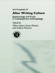 After Writing Culture: Epistemology and Praxis in Contemporary Anthropology book cover