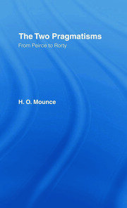 The Two Pragmatisms: From Peirce to Rorty book cover