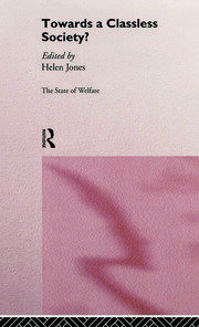 Towards a Classless Society? book cover