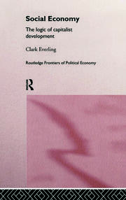 Social Economy: The Logic of Capitalist Development book cover