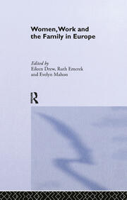 Women, Work and the Family in Europe book cover