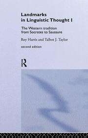 Landmarks In Linguistic Thought Volume I: The Western Tradition From Socrates To Saussure book cover