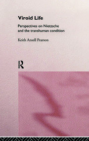 Viroid Life: Perspectives on Nietzsche and the Transhuman Condition book cover