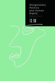 Wittgenstein, Politics and Human Rights book cover