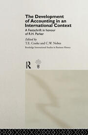 The Development of Accounting in an International Context: A Festschrift in Honour of R. H. Parker book cover