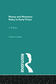 Money and Monetary Policy in Early Times (Pb Direct) book cover