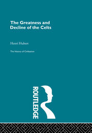 The Greatness and Decline of the Celts book cover
